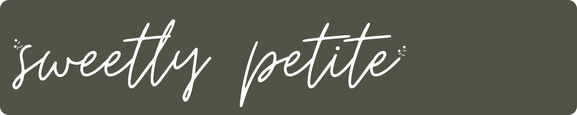 Sweetly Petite